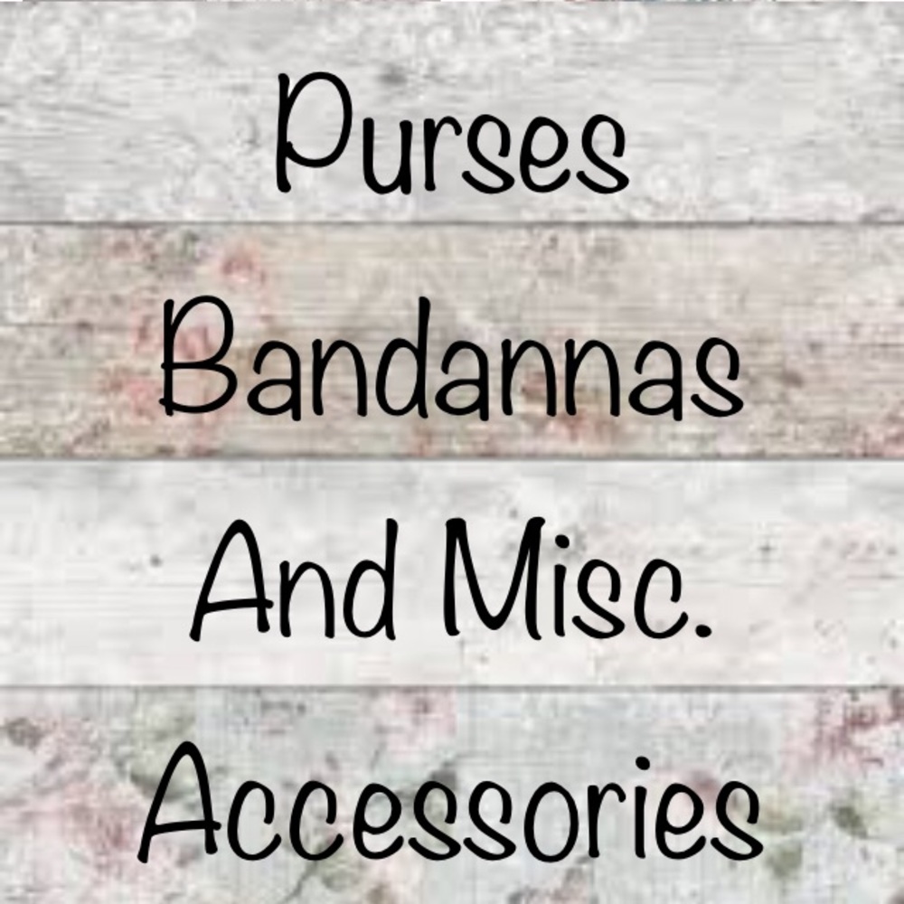 ✨Purses, Bandannas, and Misc. Accessories✨